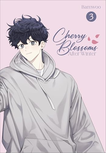 Cherry Blossoms After Winter, Vol. 3: The fan-favourite Boys’ Love comic, now a K-drama (Cherry Blossoms After Winter, 3)