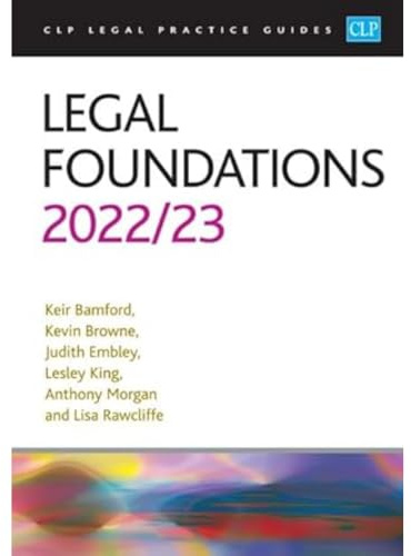 Legal Foundations 2022/2023: Legal Practice Course Guides (LPC)