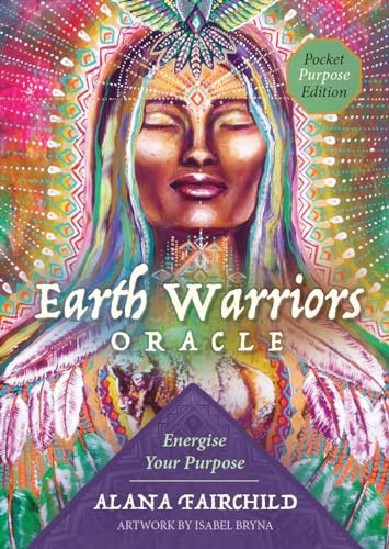Earth Warriors Oracle - Pocket Purpose Edition: Energise Your Purpose - 44 cards & 56pp guidebook