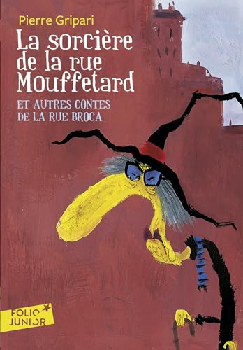 LA SORCIERE DE LA RUE MOUFFETARD ET AUTRES CONTES DE LA RUE