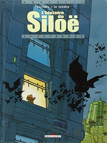 L'Histoire de Siloë T01 - Psybombe (1)