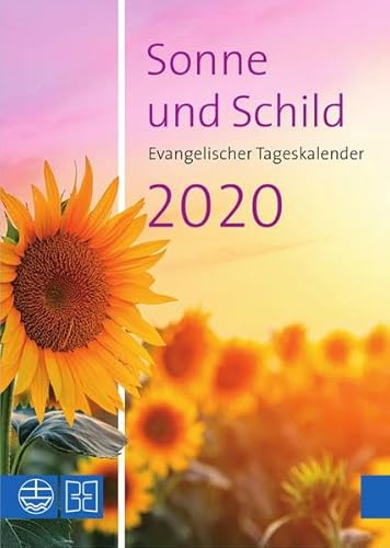 Sonne und Schild 2020: Evangelischer Tageskalender 2020