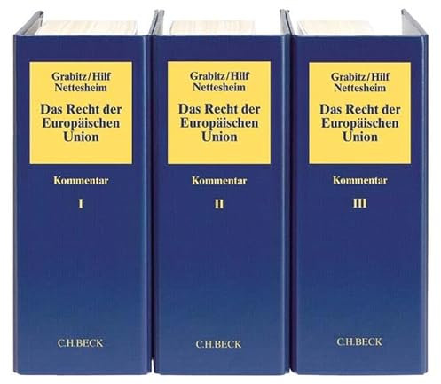 Das Recht der Europäischen Union: Loseblattausgabe. Grundwerk zur Fortsetzung (min. 3 Ergänzungslieferungen). Rechtsstand: September 2025