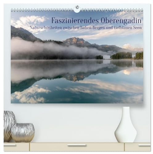 Faszinierendes Oberengadin (hochwertiger Premium Wandkalender 2026 DIN A2 quer), Kunstdruck in Hochglanz: Stillen Sie Ihre Sehnsucht nach ... der schönsten Alpentäler. (CALVENDO Natur)
