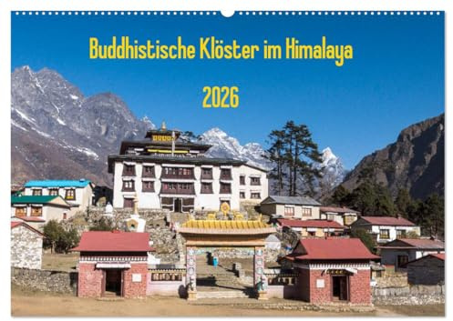 Buddhistische Klöster im Himalaya (Wandkalender 2026 DIN A2 quer), CALVENDO Monatskalender: Eine abenteuerliche Rundreise in die Welt der Berggompas (CALVENDO Glaube)