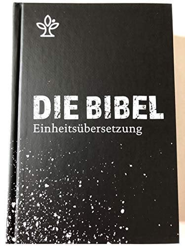 Die Bibel: Gesamtausgabe. Revidierte Einheitsübersetzung 2017, Standardbibel, Schulbibel