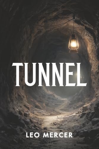 Tunnel: Ein Outlaw MC Heist Thriller - Bankraub Saga - Band 1