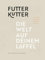 Futterkutter. Die Welt auf deinem Löffel: Suppen – Eintöpfe – Currys – Salate. Mit Bildern von Franz Oss
