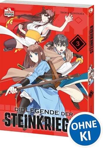 Die Legende der Steinkrieger 03: Fesselndes Fantasy-Epos über Verrat, Macht und eine sagenumwobene Kriegerin aus Stein - Actiongeladener Manga in historischem Setting