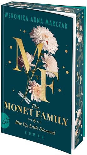 The Monet Family – Rise Up, Little Diamond: Roman (Family of Secrets, Band 6)