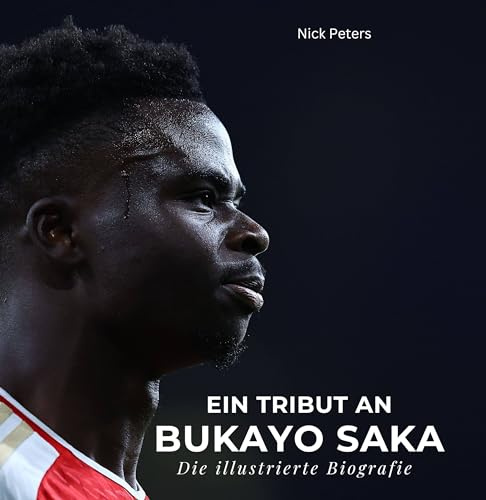 Ein Tribut an Bukayo Saka: Eine illustrierte Biografie