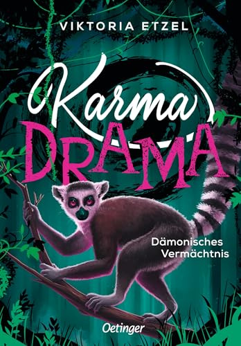 Karma Drama 3. Dämonisches Vermächtnis: Band 3 der spannenden Fantasy-Buchreihe mit teuflischen Gestaltwandlern für Kinder ab 10 Jahren