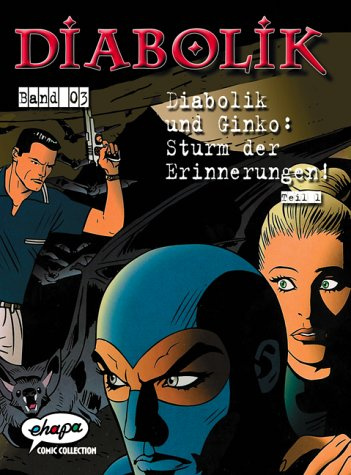 Diabolik - Diabolik und Ginko, Sturm der Erinnerungen!.Tl.1