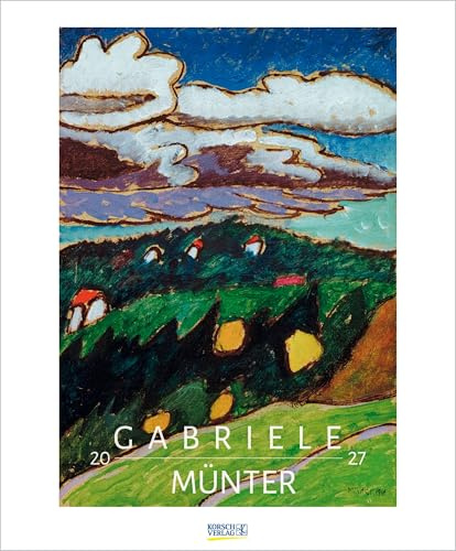 Gabriele Münter 2027: Kunstkalender mit Werken der Künstlerin Gabriele Münter. Großer Wandkalender mit Bildern aus dem Expressionismus. Format: 45,5 x 55 cm