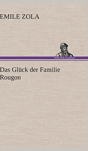 Das Glück der Familie Rougon