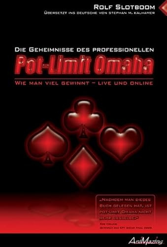Die Geheimnisse des Professionellen Pot-Limit Omaha Poker: Wie man viel gewinnt - Live und Online
