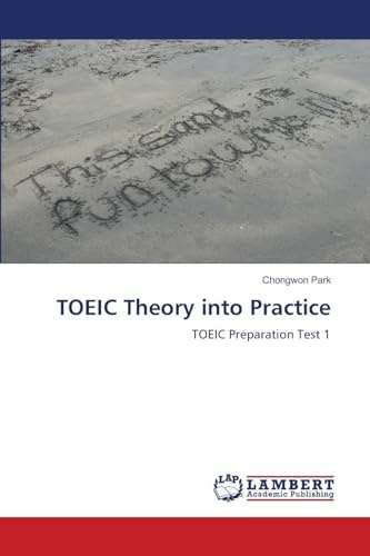 TOEIC Theory into Practice: TOEIC Preparation Test 1