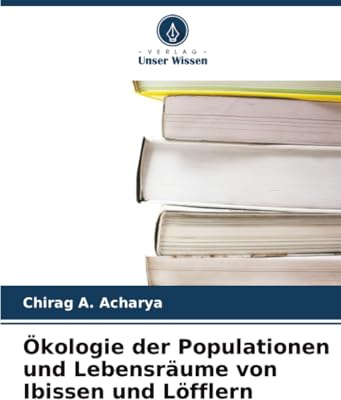 Ökologie der Populationen und Lebensräume von Ibissen und Löfflern