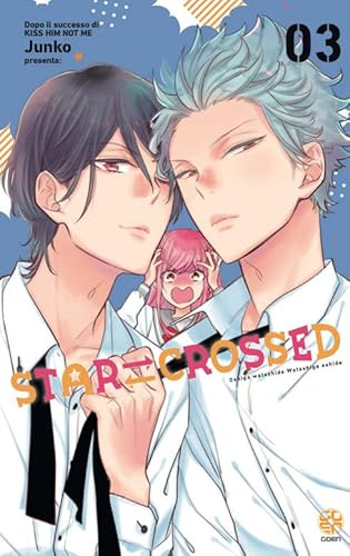 Star crossed (Vol. 3)