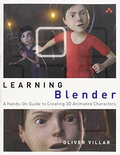 Learning Blender: A Hands-On Guide to Creating 3D Animated Characters (Addison-Wesley Learning)
