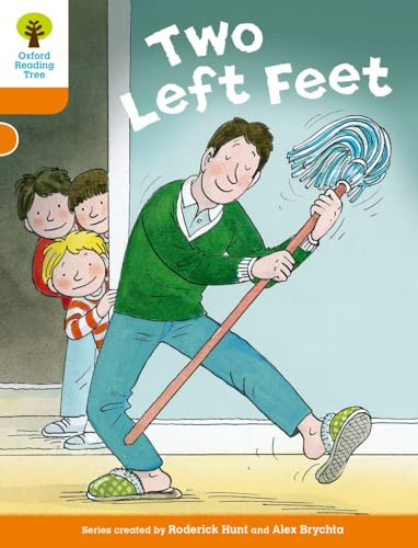 Oxford Reading Tree Biff, Chip and Kipper Stories Decode and Develop: Level 6: Two Left Feet