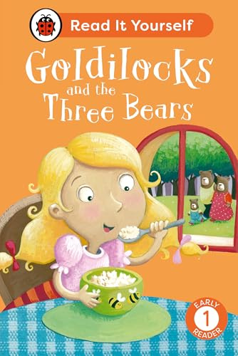 Goldilocks and the Three Bears: Read It Yourself - Level 1 Early Reader