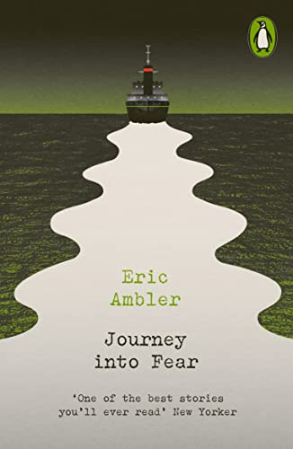 Penguin Journey into Fear (Penguin Modern Classics Crime Espionage).