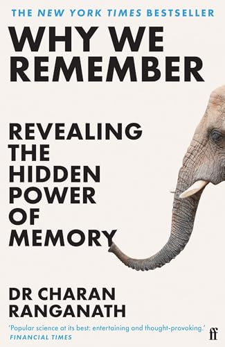 Why We Remember: And How to Hold on to the Memories that Matter