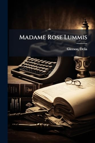 Madame Rose Lummis