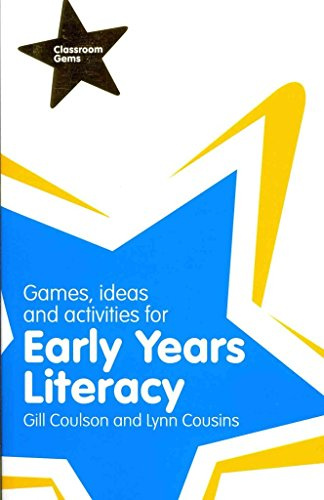 Classroom Gems: Games, Ideas and Activities for Early Years Literacy
