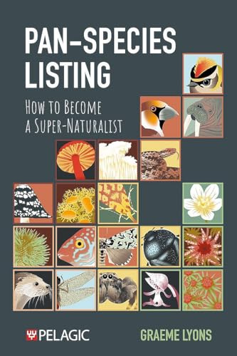 Pan-Species Listing: How to Become a Super-Naturalist