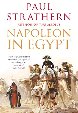 Napoleon in Egypt: 'The Greatest Glory'