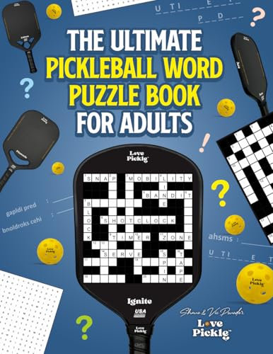 The Ultimate Pickleball Word Puzzle Book For Adults: The Perfect Puzzle Book for Pickleball Fans!