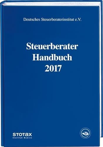 Steuerberater Handbuch 2017: Zugang zur Online-Datenbank (Nutzungsdauer mind. 1 Jahr) Mehrfachnutzung auf Anfrage