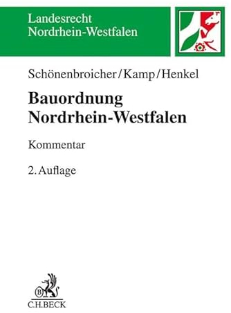 Bauordnung Nordrhein-Westfalen: (BauO NRW 2018) (Landesrecht Nordrhein-Westfalen)