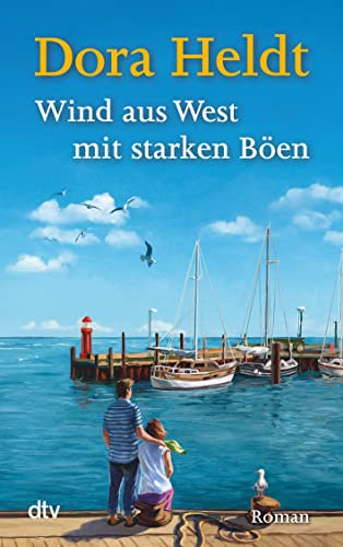 Wind aus West mit starken Böen: Roman