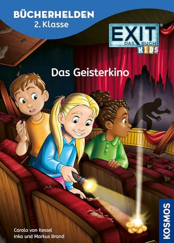 EXIT® - Das Buch, Bücherhelden 2. Klasse, Das Geisterkino: Erstleser Kinder ab 7 Jahre