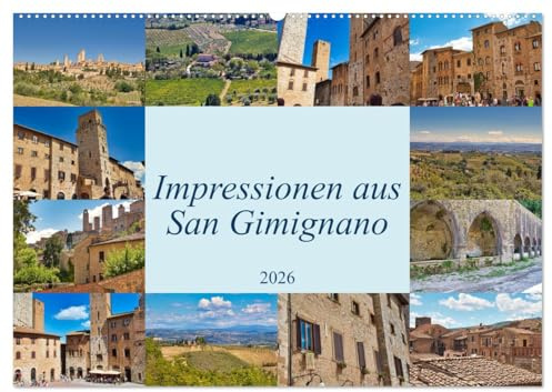 Impressionen aus San Gimignano (Wandkalender 2026 DIN A2 quer), CALVENDO Monatskalender: Lassen Sie sich verzaubern vom Zauber San Gimignanos! (CALVENDO Orte)