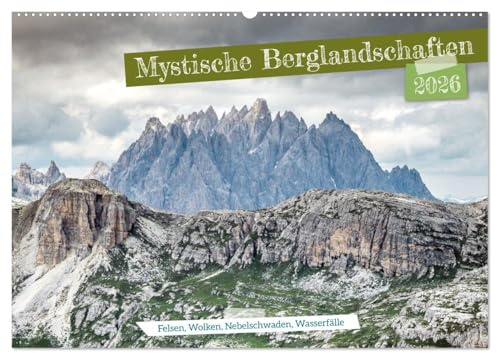 Mystische Berglandschaften (Wandkalender 2026 DIN A2 quer), CALVENDO Monatskalender: Bizarre Gipfel und wolkenverhangene Felsformationen inspirieren für das kommende Reiseziel. (CALVENDO Natur)