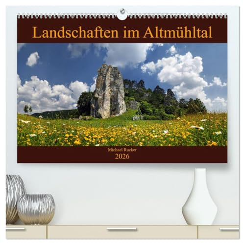 Landschaften im Altmühltal (hochwertiger Premium Wandkalender 2026 DIN A2 quer), Kunstdruck in Hochglanz: Aus dem Naturpark Altmühltal (CALVENDO Orte)