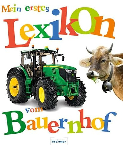 Mein erstes Lexikon vom Bauernhof