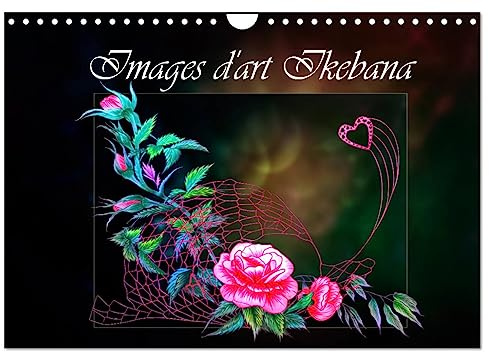 Images d'art Ikebana (Calendrier mural 2026 DIN A4 horizontal), CALVENDO calendrier mensuel: Découvrez l'art Ikebana (CALVENDO Nature)