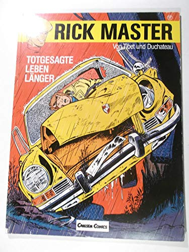 Rick Master, Band 17: Totgesagte leben länger
