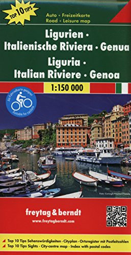 Ligurien - Italienische Riviera - Genua, Autokarte 1:150.000, Top 10 Tips: Top 10 Tips Sehenswürdigkeiten, Cityplan, Ortsregister mit Postleitzahlen (freytag & berndt Auto + Freizeitkarten)