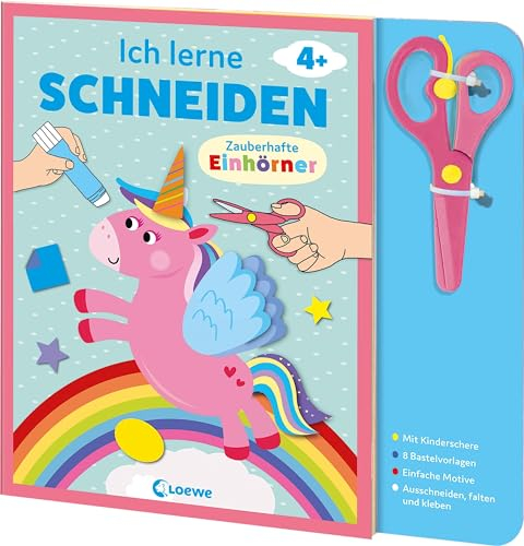 Ich lerne schneiden - Zauberhafte Einhörner: Bastelbuch mit kindersicherer Schere für Kinder ab 4 Jahren