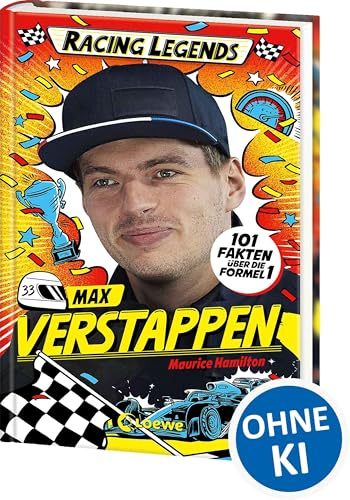 Racing Legends (Band 2) - Max Verstappen: 101 Fakten über die Formel 1 - Entdecke die Welt der schnellen Champions! - Für alle Motorsport-Fans ab 8 Jahren