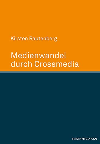 Medienwandel durch Crossmedia
