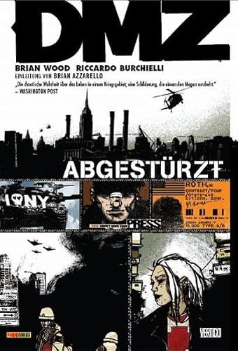 DMZ, Bd. 1: Abgestürzt