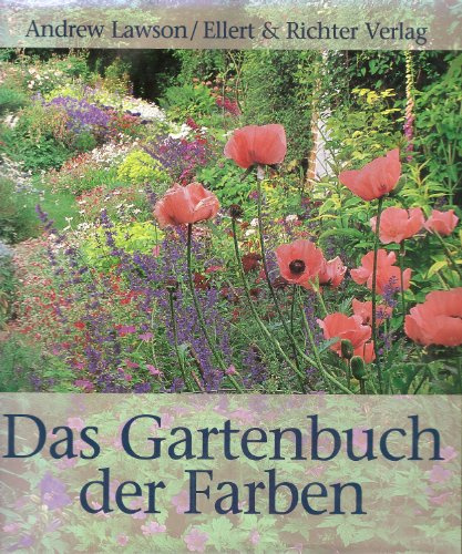 Das Gartenbuch der Farben