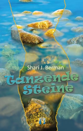 Tanzende Steine: Liebesroman